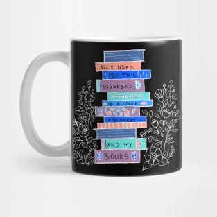 PLAN THE WEEKEND WITH BOOKS Mug